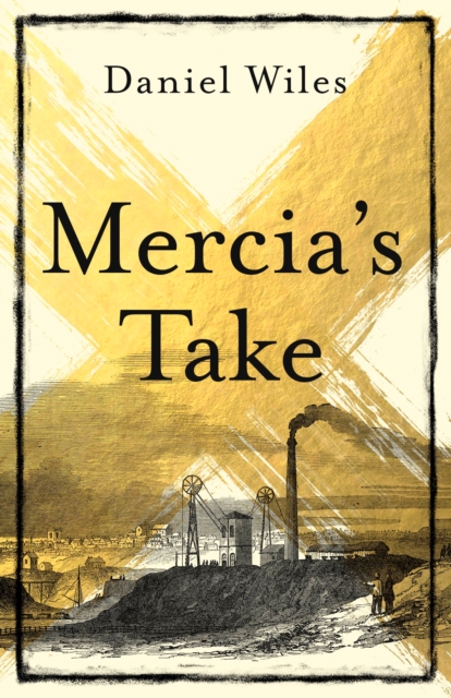 Mercia'S Take : Winner of the Betty Trask Prize 2023, Hardback Book
