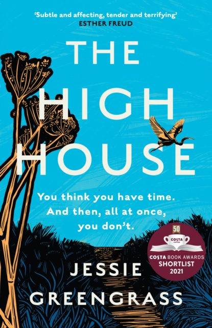 The High House : Shortlisted for the Costa Best Novel Award, Paperback / softback Book