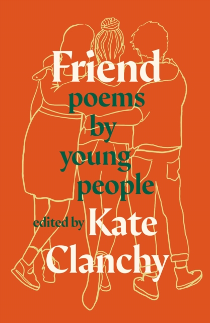 Friend : Poems by Young People, EPUB eBook