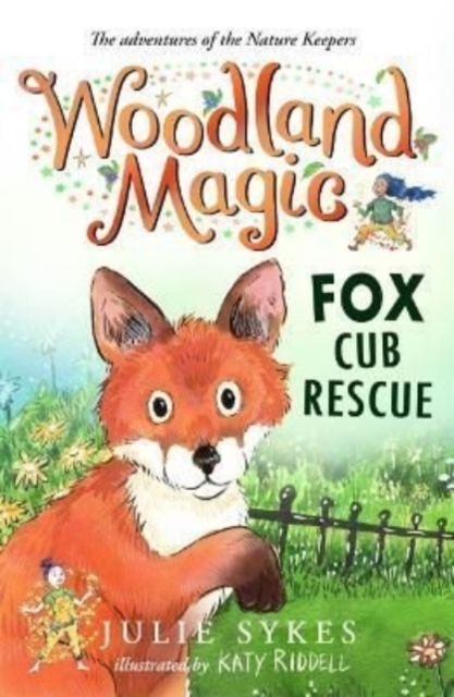 Woodland Magic 1: Fox Cub Rescue, Paperback / softback Book