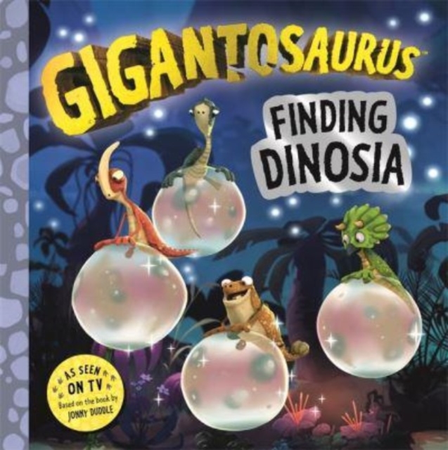 Gigantosaurus - Finding Dinosia, Paperback / softback Book