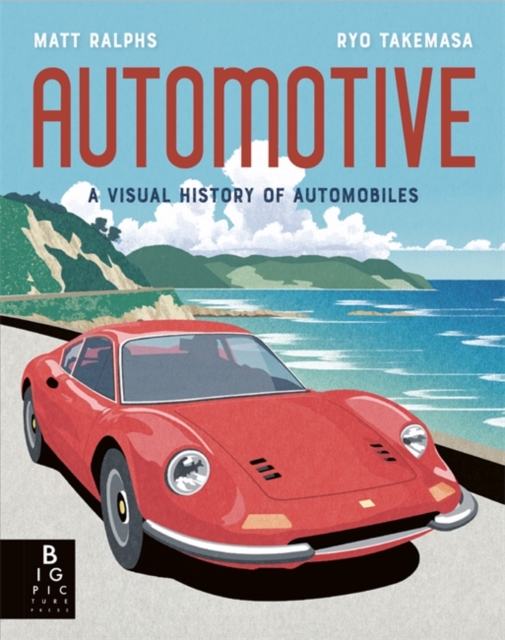 Automotive : A Visual History of Automobiles, Hardback Book