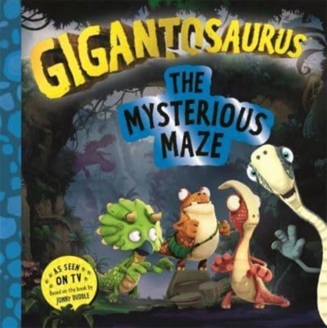 Gigantosaurus - The Mysterious Maze, Paperback / softback Book