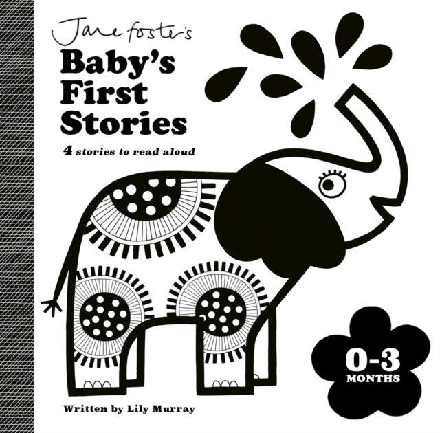 Jane Foster's Baby's First Stories: 0–3 months : Look and Listen with Baby, Board book Book