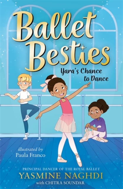 Ballet Besties: Yara's Chance to Dance, Paperback / softback Book
