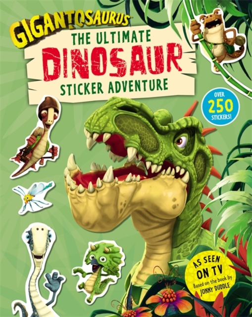 Gigantosaurus – The Ultimate Dinosaur Sticker Adventure : Packed with 200 stickers!, Paperback / softback Book