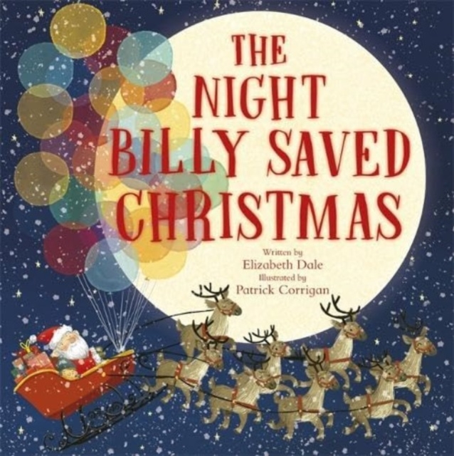 The Night Billy Saved Christmas, Paperback / softback Book