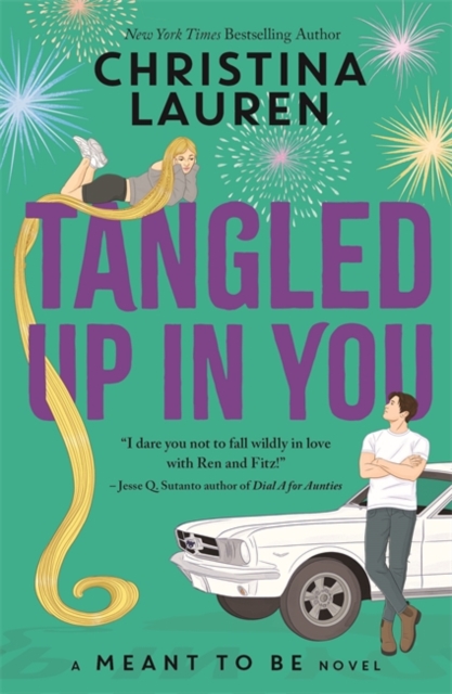Tangled Up In You : A Meant to Be Novel, Paperback / softback Book