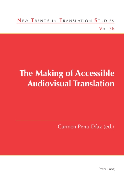 The Making of Accessible Audiovisual Translation, EPUB eBook