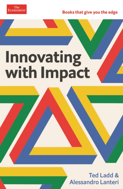 Innovating with Impact : An Economist Edge book, Paperback / softback Book