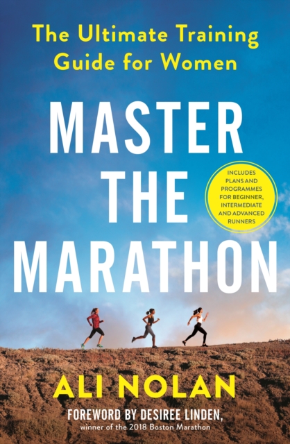 Master the Marathon : The Ultimate Training Guide for Women, Paperback / softback Book