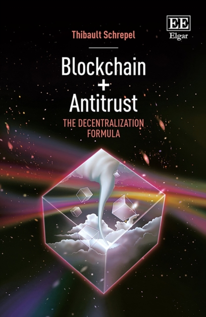 Blockchain + Antitrust : The Decentralization Formula, PDF eBook