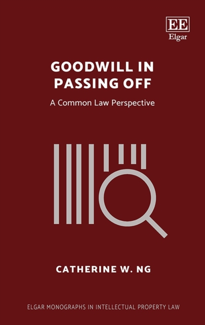 Goodwill in Passing Off : A Common Law Perspective, PDF eBook