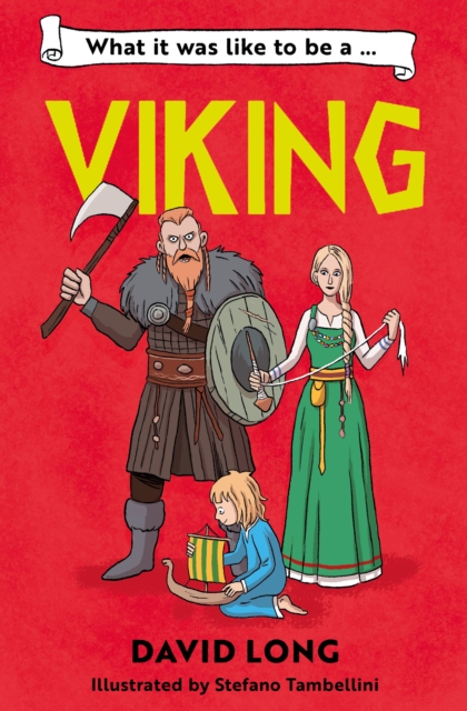 What it Was Like to be a Viking, Paperback / softback Book
