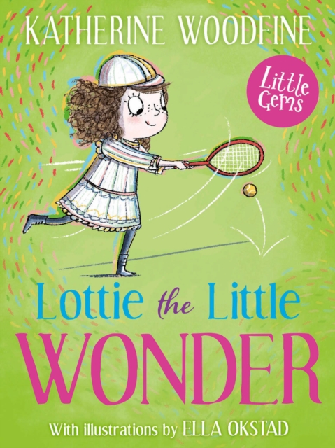 Lottie the Little Wonder, Paperback / softback Book
