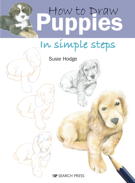 How to Draw: Puppies : In Simple Steps, Paperback / softback Book