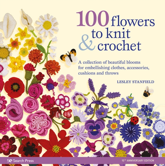 100 Flowers to Knit & Crochet (new edition), PDF eBook