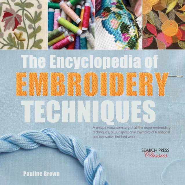 Encyclopedia of Embroidery Techniques, PDF eBook
