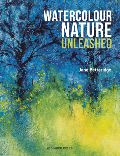 Watercolour Nature Unleashed, PDF eBook