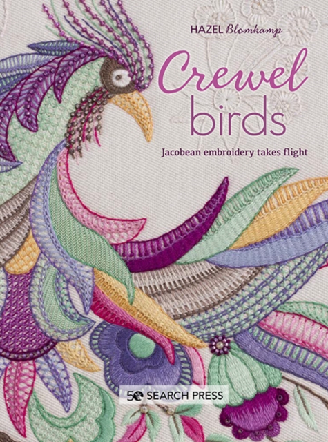 Crewel Birds : Jacobean embroidery takes flight, PDF eBook