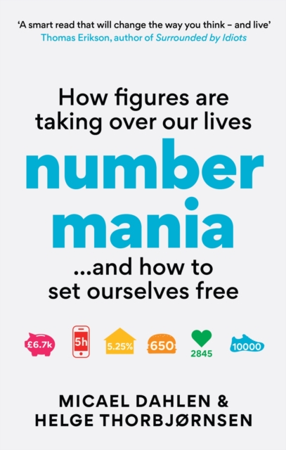 More. Numbers. Every. Day. : How Figures Are Taking Over Our Lives   And Why It's Time to Set Ourselves Free, EPUB eBook