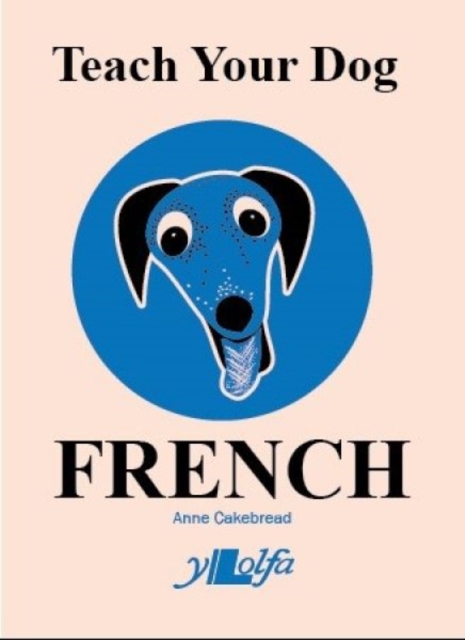 Teach Your Dog French, Paperback / softback Book