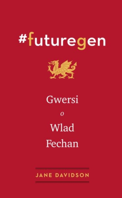 #Futuregen: Gwersi o Wlad Fechan, Paperback / softback Book