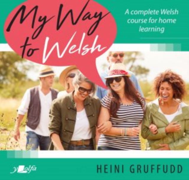 My Way to Welsh : A complete Welsh course for home learning, Paperback / softback Book