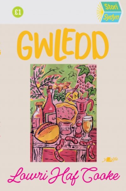 Stori Sydyn: Gwledd : 10 Cwmni Bwyd a Diod o Gymru, Paperback / softback Book