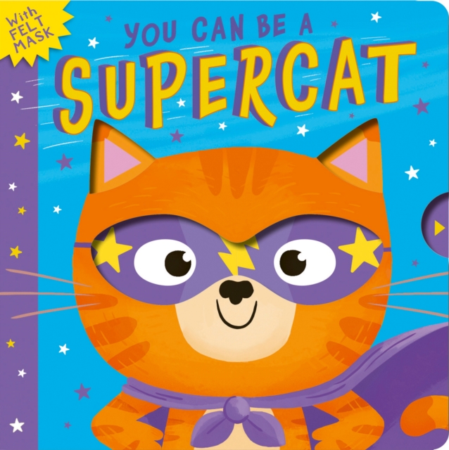 You Can Be A Supercat, Board book Book