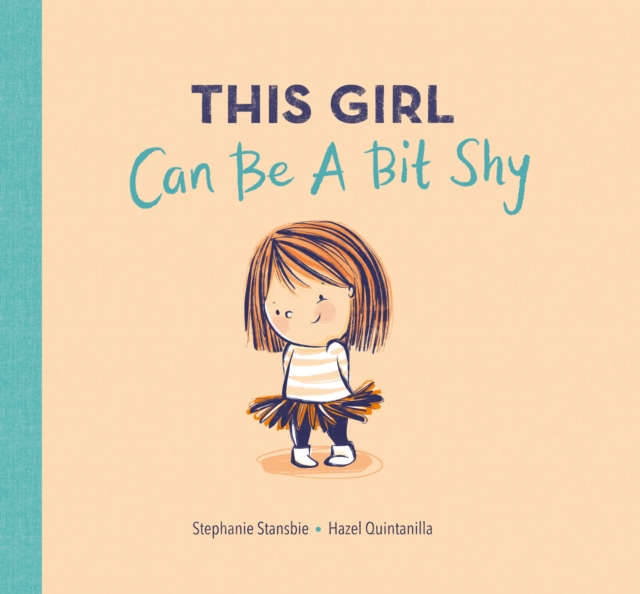 This Girl Can Be a Bit Shy, Hardback Book