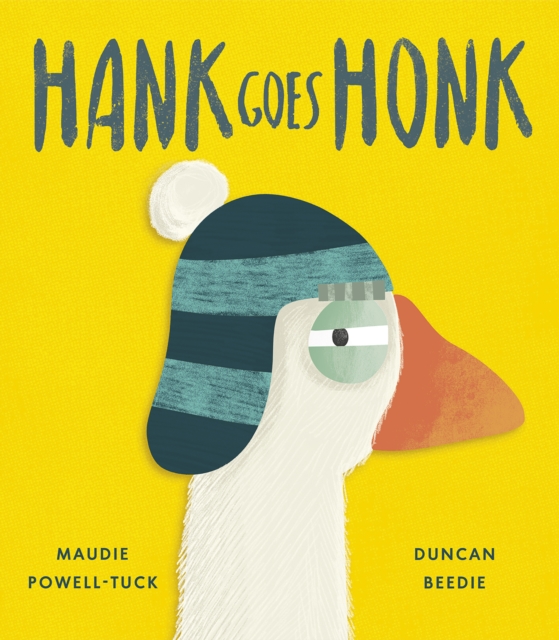 Hank Goes Honk, Hardback Book