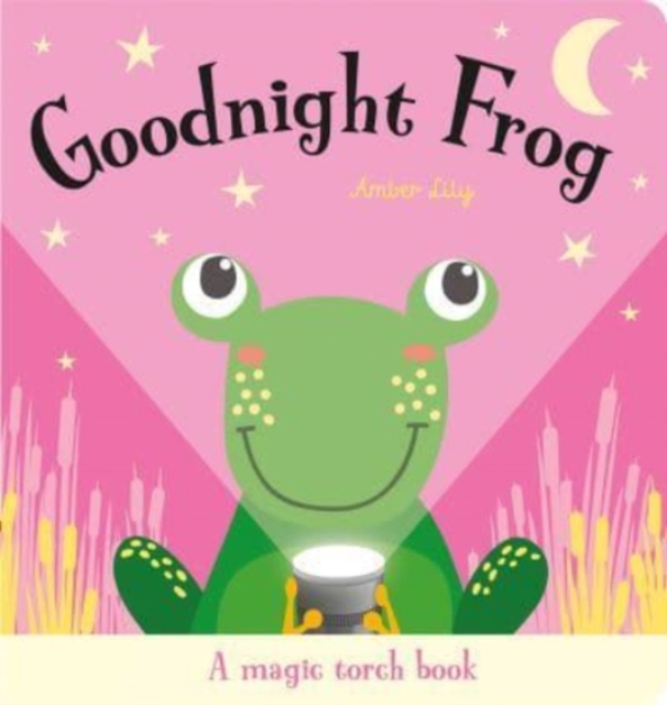 Goodnight Frog, Hardback Book