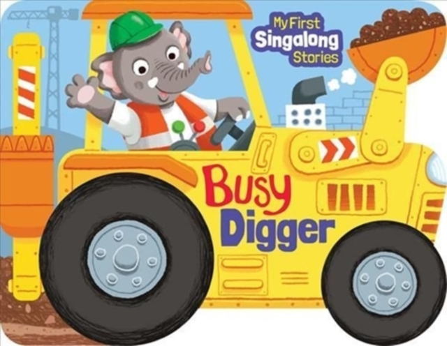 Busy Digger, Board book Book
