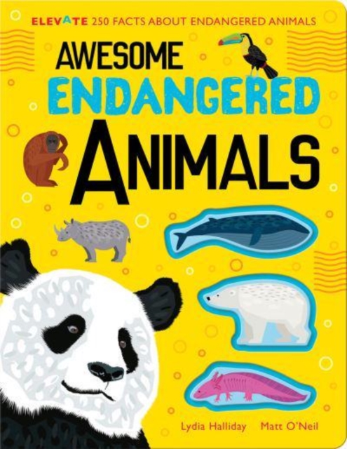 Awesome Endangered Animals, Hardback Book