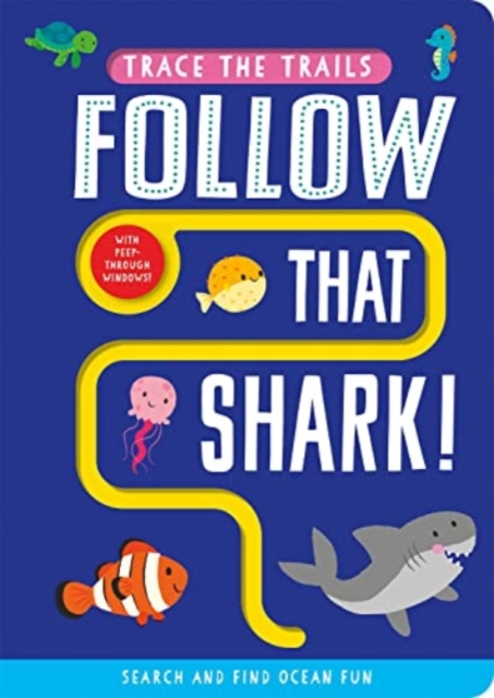 Follow that Shark!, Board book Book