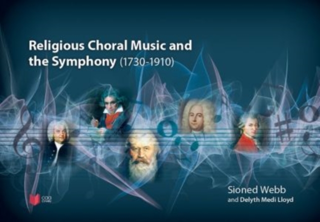 Religious Choral Music and the Symphony (1730-1910), EPUB eBook