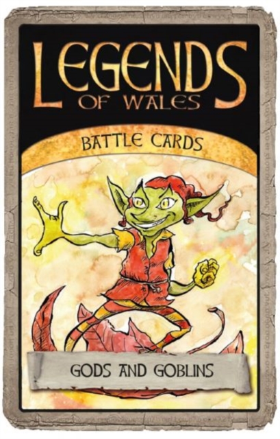 Legends of Wales Battle Cards: Gods and Goblins, Game Book