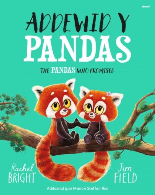 Addewid y Pandas / Pandas Who Promised, The, Paperback / softback Book