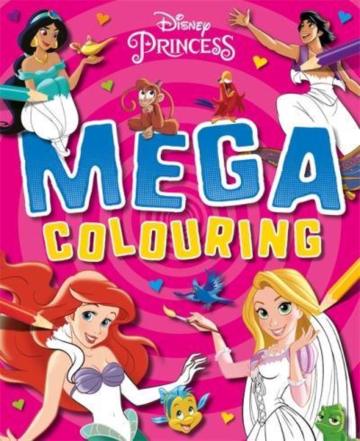 Disney Princess: Mega Colouring, Paperback / softback Book