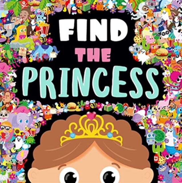 Find the Princess, Hardback Book