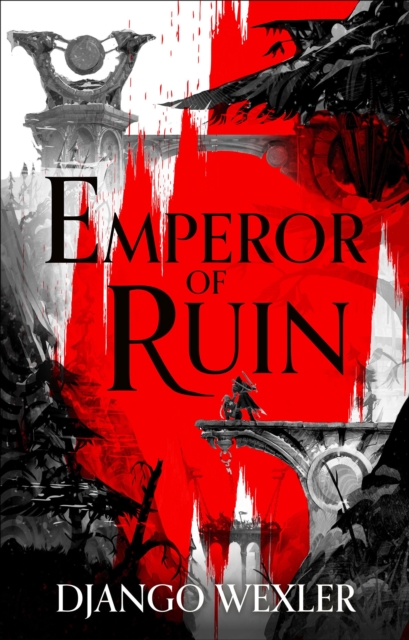 Emperor of Ruin, Hardback Book