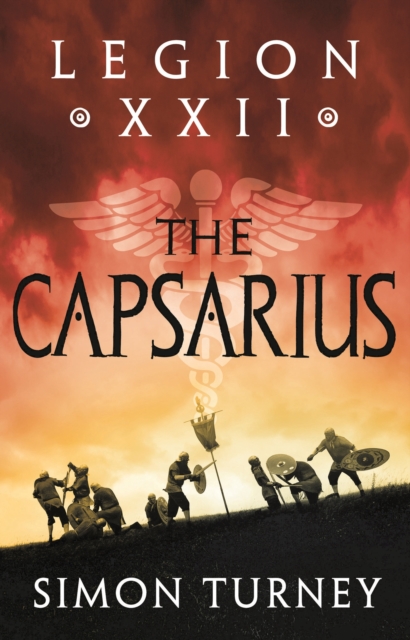 Legion XXII: The Capsarius, EPUB eBook