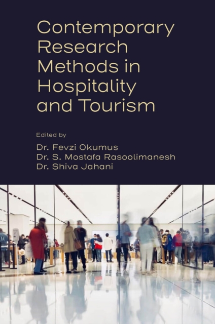 Contemporary Research Methods in Hospitality and Tourism, Hardback Book