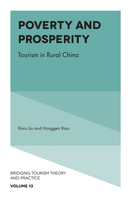 Poverty and Prosperity : Tourism in Rural China, Hardback Book