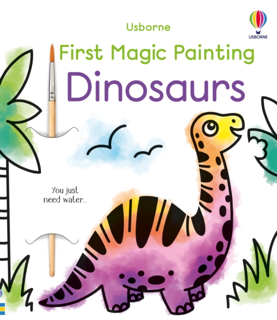 First Magic Painting Dinosaurs, Paperback / softback Book