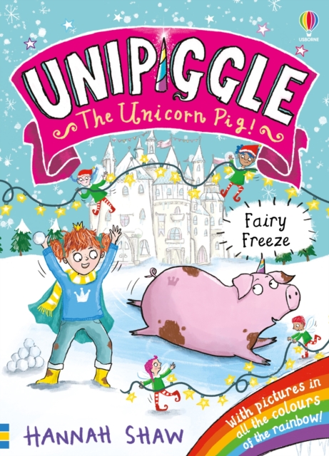 Unipiggle: Fairy Freeze, Paperback / softback Book