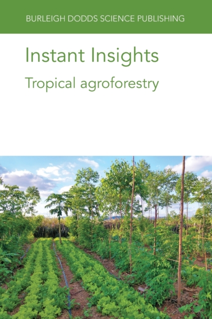 Instant Insights: Tropical Agroforestry, Paperback / softback Book