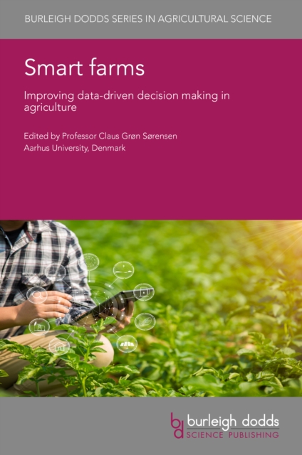 Smart farms : Improving data-driven decision making in agriculture, PDF eBook