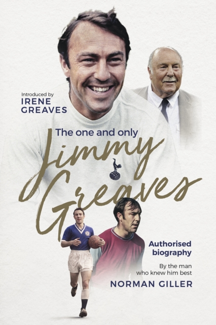Jimmy Greaves : The One and Only, Hardback Book